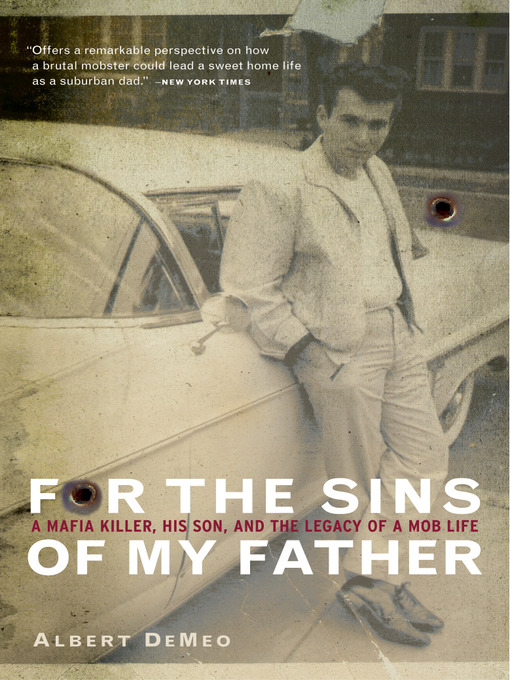 Title details for For the Sins of My Father by Albert DeMeo - Available